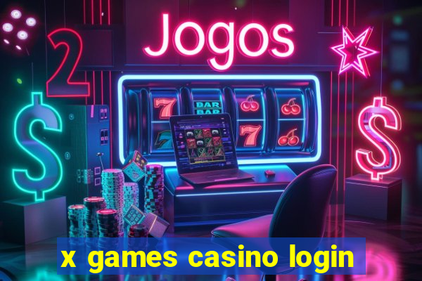 x games casino login